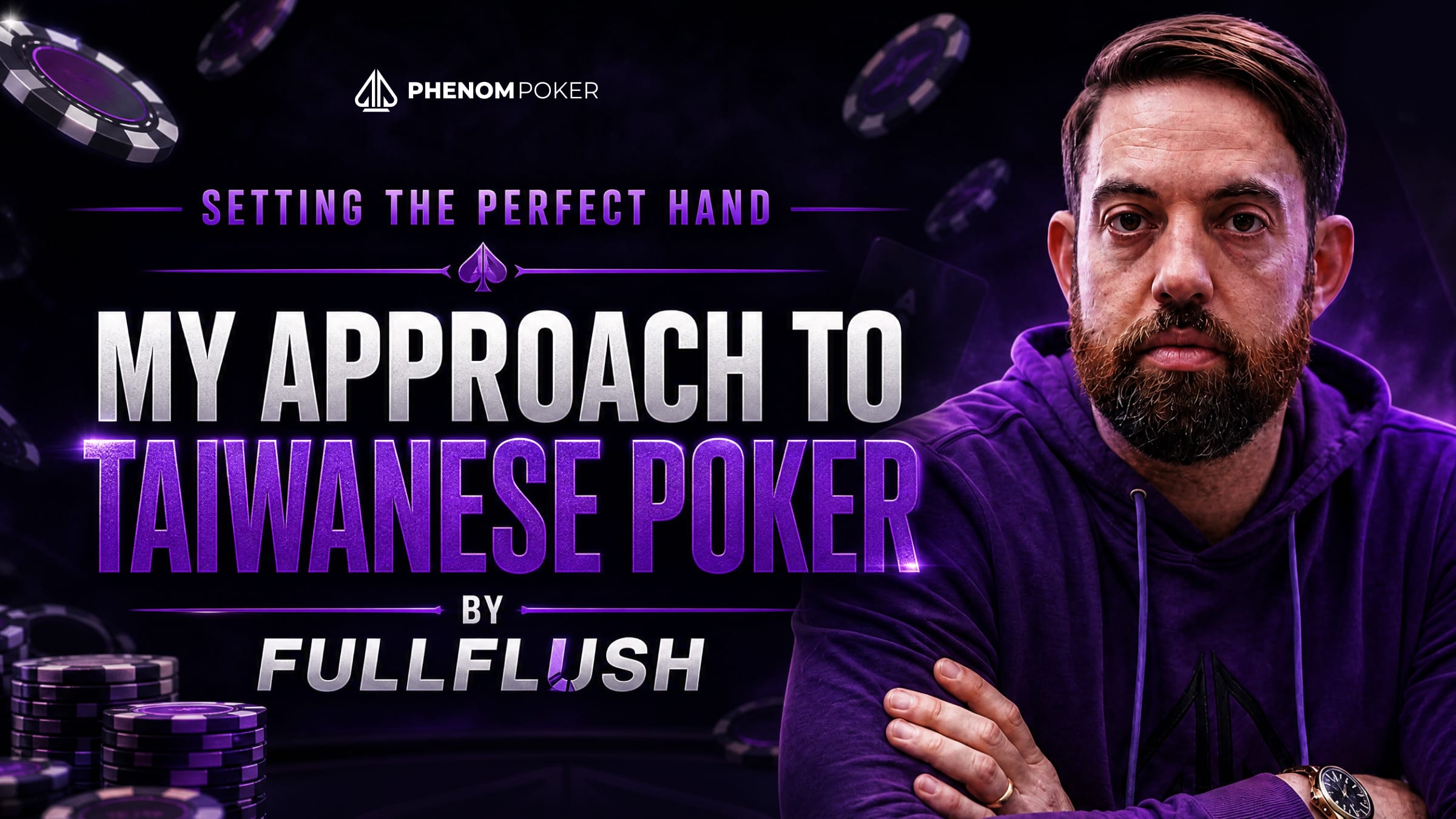 Setting the Perfect Hand: My Approach to Taiwanese Poker by FullFlush