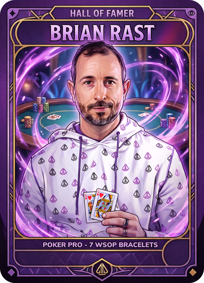 Brian Rast — Phenom Team Pro, Seven-time WSOP bracelet winner